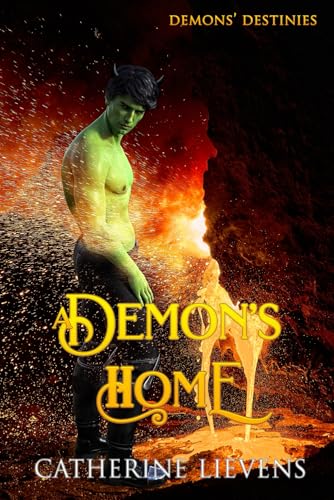 A Demon's Home (Demons Destinies, Band 6) von Extasy Books Inc