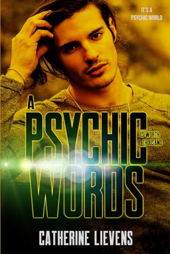 A Psychic is Worth a Thousand Words (It’s a Psychic World, Band 6)