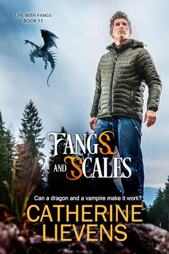 Fangs And Scales (Life with Fangs, Band 13) von Extasy Books Inc