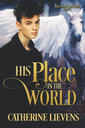 His Place in the World (Legendary Shifters, Band 9) von Extasy Books Inc