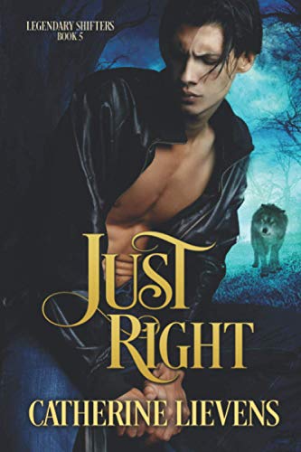 Just Right (Legendary Shifters, Band 5)