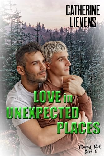 Love in Unexpected Places (Mayport Pack, Band 6) von Extasy Books Inc