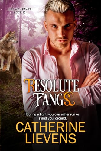 Resolute Fangs (Life with Fangs, Band 12) von Extasy Books Inc