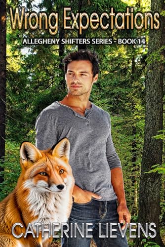 Wrong Expectations (Allegheny Shifters, Band 14) von Extasy Books Inc