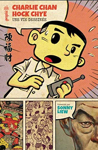 Charlie Chan Hock Chye, une vie dessinée - Tome 0