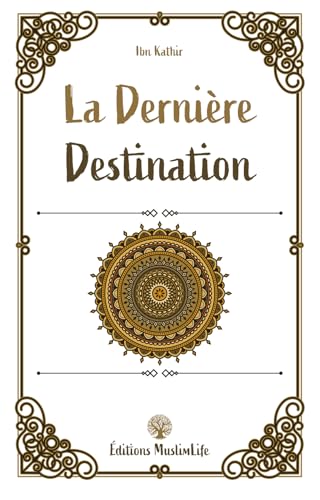 La Dernière Destination La Dernière Destination von Muslimlife, LLC