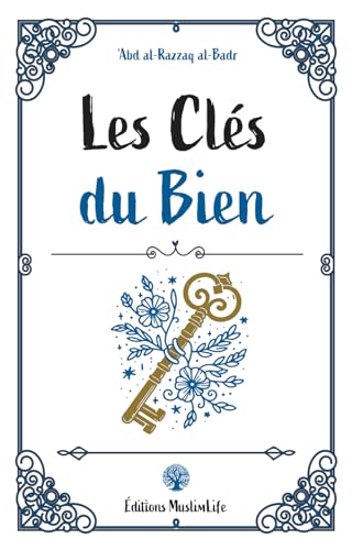 Les Clés du Bien von Muslimlife, LLC