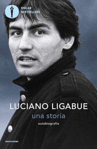 Una storia. Autobiografia (Oscar bestsellers) von Mondadori