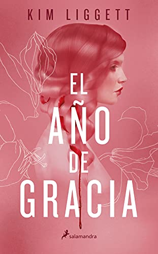 El año de gracia (Colección Salamandra Juvenil) von Ediciones Salamandra