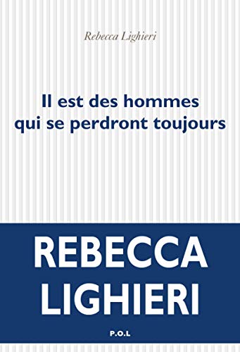 Il est des hommes qui se perdront toujours Il est des hommes qui se perdront toujours von POL