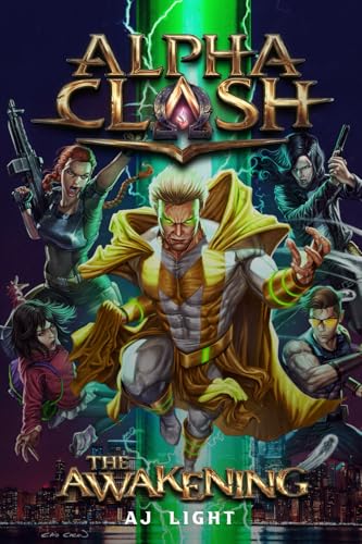 Alpha Clash: The Awakening Novel von Palmetto Publishing