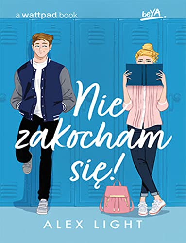 Nie zakocham się! Nie zakocham się!