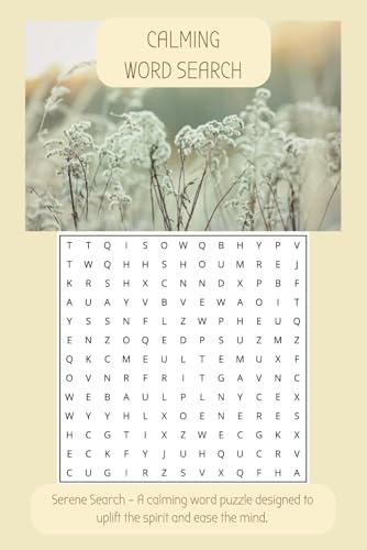 Calming Word Search Puzzle Book for Adults and Teens: Aesthetic and Easy to Read Print to Reduce Stress and Anxiety and Encourage Positivity | 6x9 inches, 110 pages, | 50+ puzzles..Gift for relaxation von Independently published