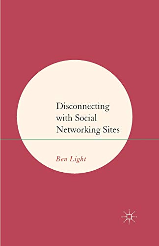 Disconnecting with Social Networking Sites von MACMILLAN