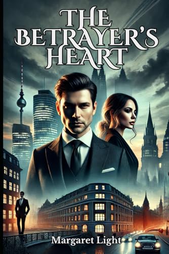 The Betrayer’s Heart The Betrayer’s Heart von Independently published