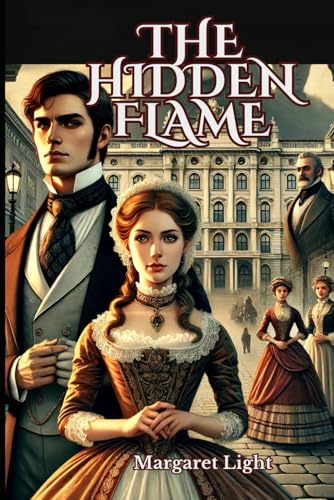 The Hidden Flame The Hidden Flame von Independently published