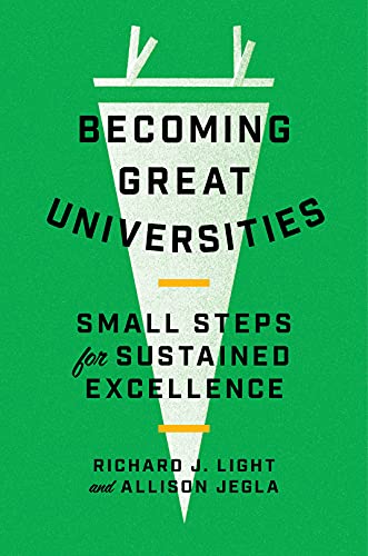Becoming Great Universities: Small Steps for Sustained Excellence