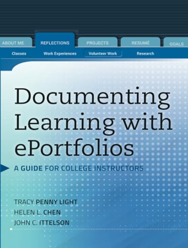 Documenting Learning with ePortfolios: A Guide for College Instructors (Jossey-Bass Higher and Adult Education) von JOSSEY-BASS
