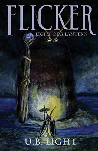 Flicker: Light of a Lantern Flicker: Light of a Lantern von Gatekeeper Press
