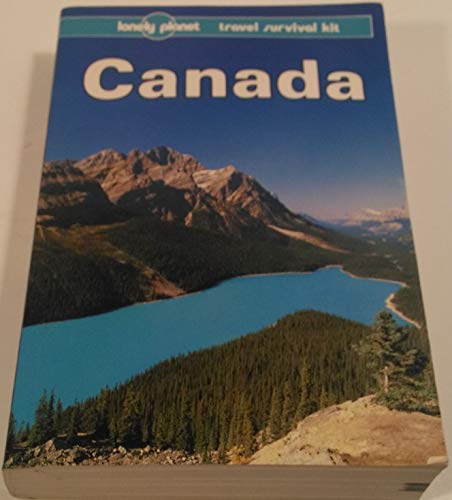 Canada: Travel Survival Kit (Lonely Planet Travel Survival Kit)