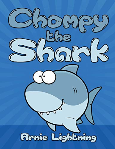 Chompy the Shark: Bedtime Stories for Kids (Early Bird Reader, Band 2)