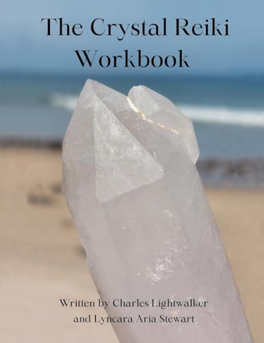 The Crystal Reiki Workbook von Studio 24 Digital Ltd