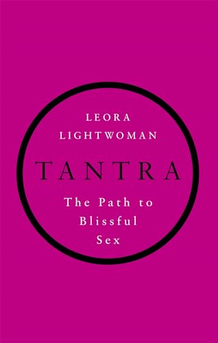 Tantra: The path to blissful sex