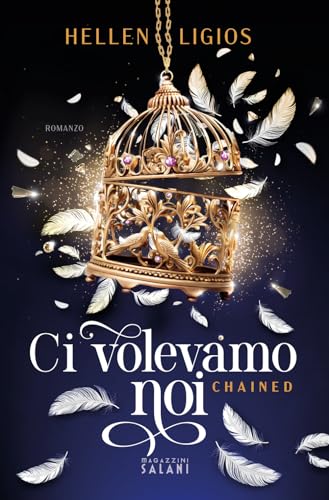 Ci volevamo noi. Chained von Magazzini Salani