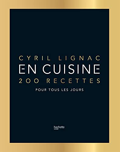 En cuisine: 200 recettes pour tous les jours von HACHETTE PRAT