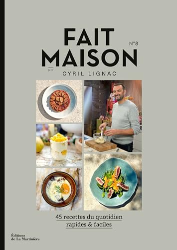 Fait maison n°8: 45 recettes du quotidien rapides & faciles