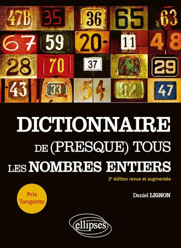Dictionnaire de (presque) tous les nombres entiers von ELLIPSES