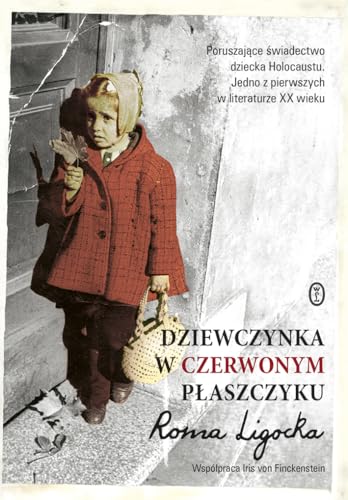Dziewczynka w czerwonym płaszczyku Dziewczynka w czerwonym płaszczyku von Literackie