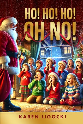 HO! HO! HO! OH NO! von The Book Publishing Solutions