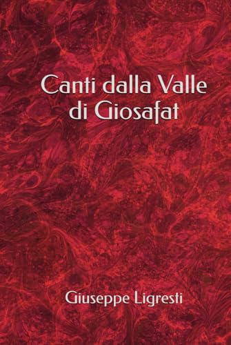 Canti dalla Valle di Giosafat von Independently published