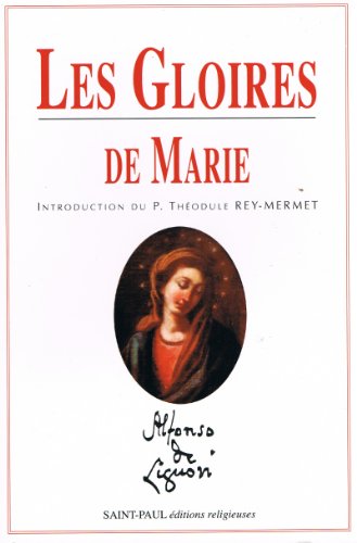 Gloires de Marie ( les )