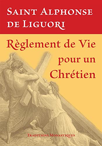 Règlement de vie pour un chrétien von Traditions Monastiques