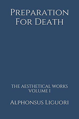 Preparation For Death (The Aesthetical Works, Band 1) von Independently published