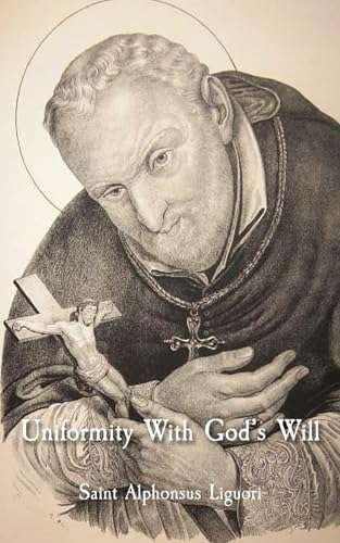 Uniformity With God's Will von Independently published