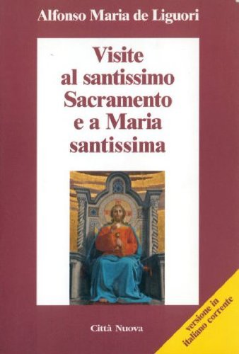 Visite al santissimo sacramento e a Maria santissima (Minima, Band 14) von MINIMA