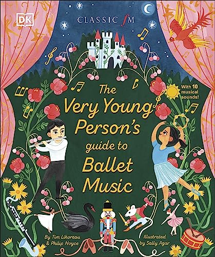 The Very Young Person's Guide to Ballet Music The Very Young Person's Guide to Ballet Music von DK Children