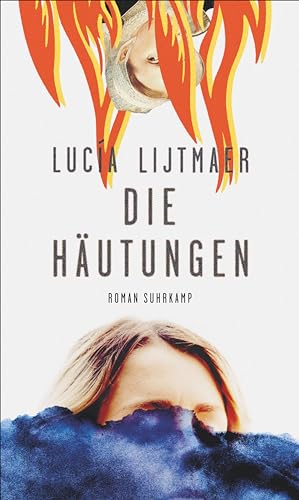 Die Häutungen: Roman | Eine feministische Orgie der Rachelust | Furios erzählt, mit einem Sinn für Humor und Horror von Suhrkamp Verlag AG