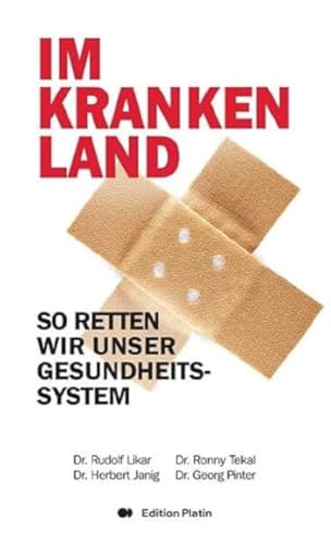 Im kranken Land: So retten wir das Gesundheitssystem