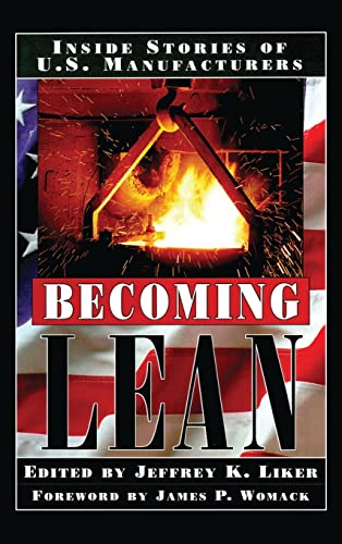 Becoming Lean: Inside Stories of U.S. Manufacturers