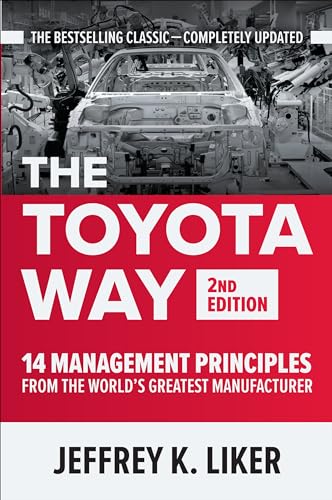 The Toyota Way: 14 Management Principles from the World's Greatest Manufacturer (Scienze) von McGraw-Hill Education