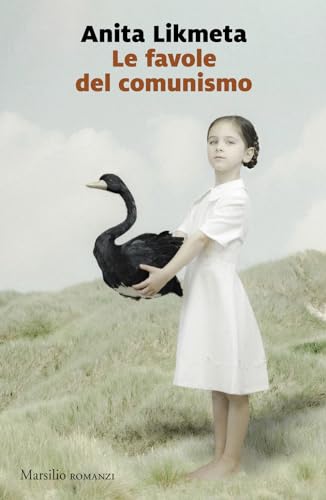 Le favole del comunismo (Romanzi e racconti) von Marsilio