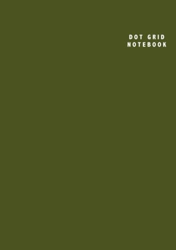 Dot Grid Notebook: B5 (6.93 x 9.85 inches)- 106 Dotted Pages || Army Green Softcover Notebook/Journal von CreateSpace Independent Publishing Platform