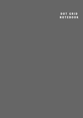 Dot Grid Notebook: B5 (6.93 x 9.85 inches)- 106 Dotted Pages || Charcoal Grey Softcover Notebook/Journal von CreateSpace Independent Publishing Platform