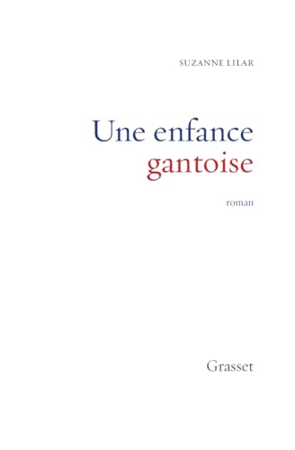 UNE ENFANCE GANTOISE von GRASSET