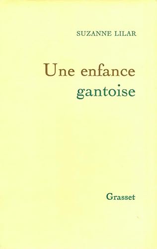 UNE ENFANCE GANTOISE