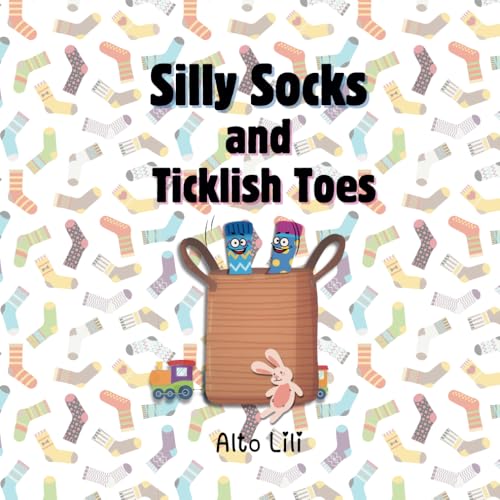 Silly Socks and Ticklish Toes von Independently published